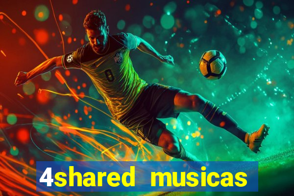 4shared musicas para baixar